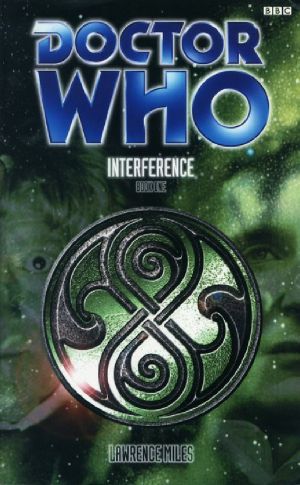 [Doctor Who · Eighth Doctor Adventures 25] • Interference · Book One